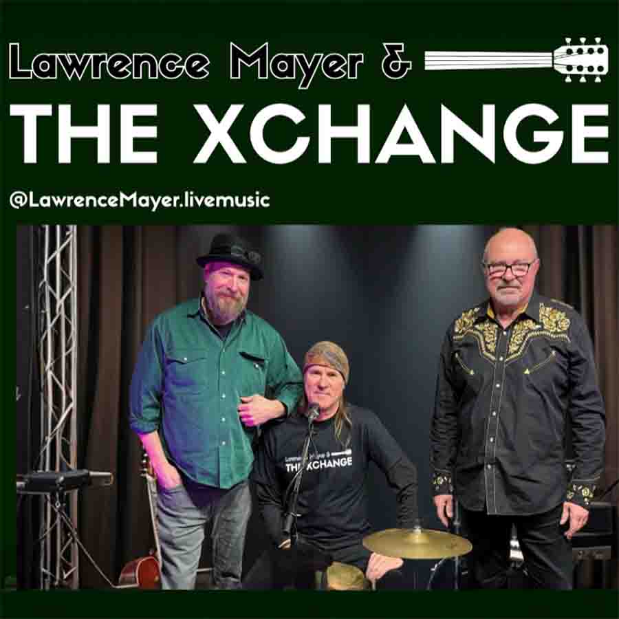 Lawrence Mayer & The XCHANGE
